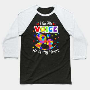 Autism Mom Im His Voice He Is My Heart Autism Awareness Baseball T-Shirt